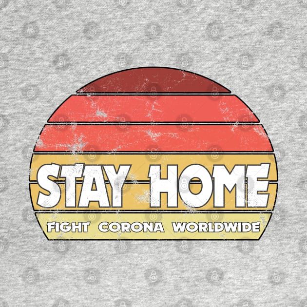 Stay Home Corona Virus Quarantine Home Office Covid-19 by Kuehni